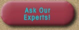 Ask Our
Experts!